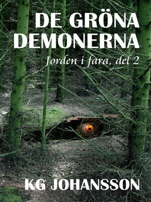 cover image of De gröna demonerna--Jorden i fara, del 2